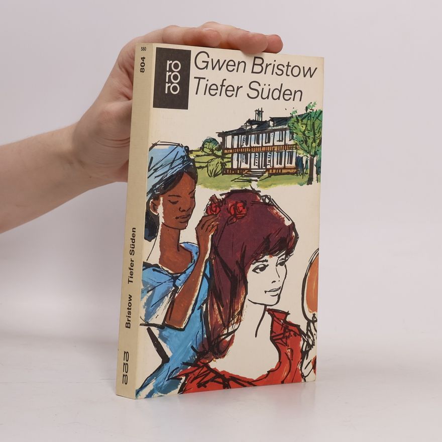 Gwen Bristow Tiefer Süden
