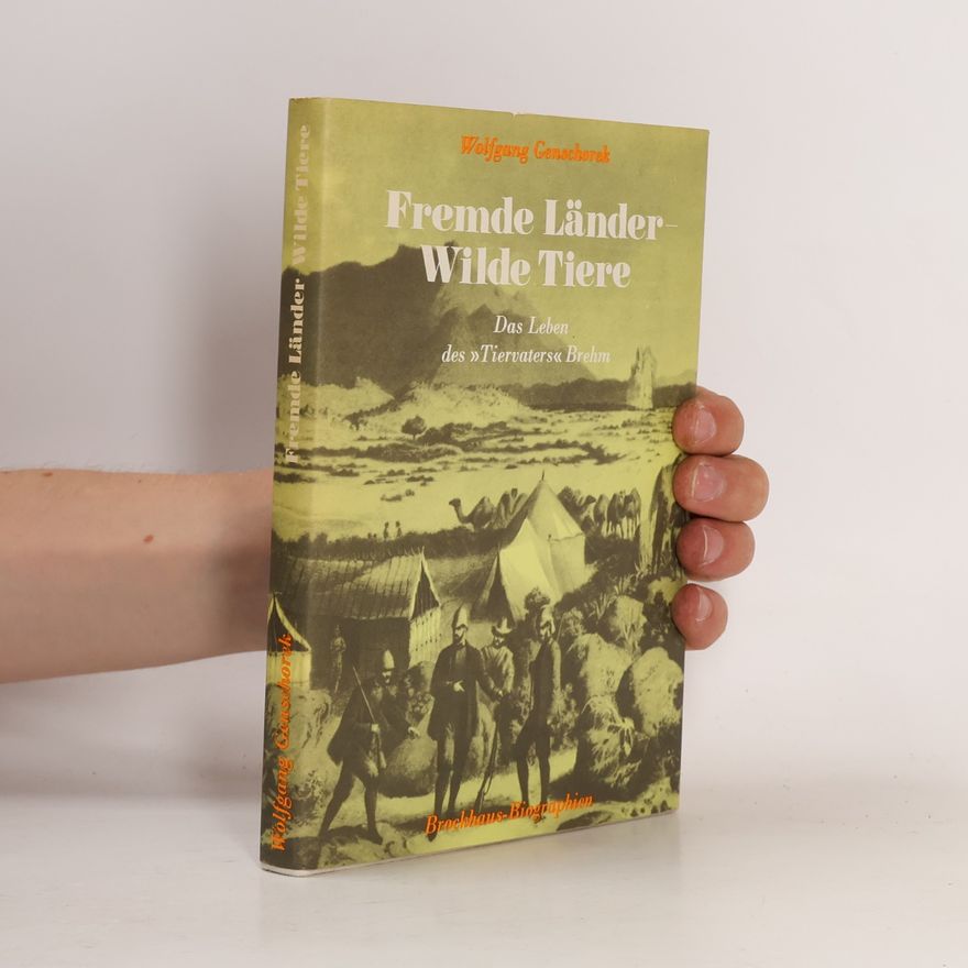 Wolfgang Genschorek Fremde Länder - wilde Tiere
