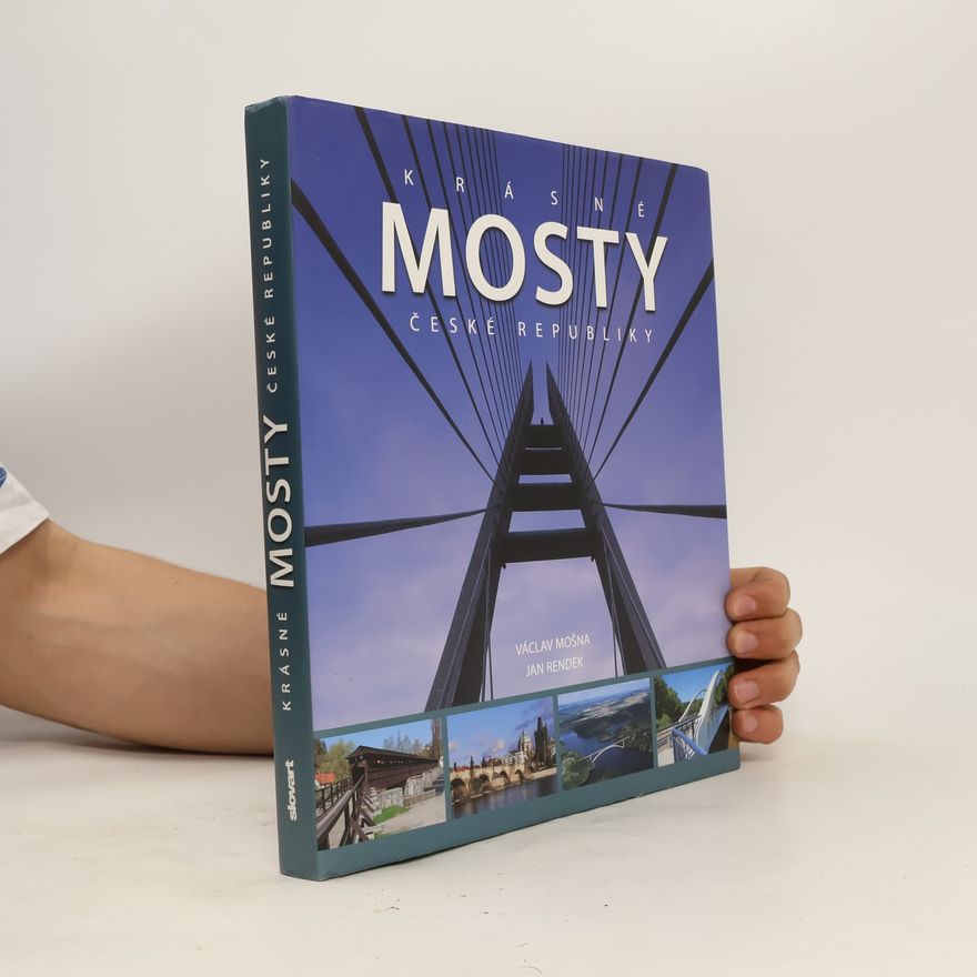 Václav Mošna Krásné mosty České republiky