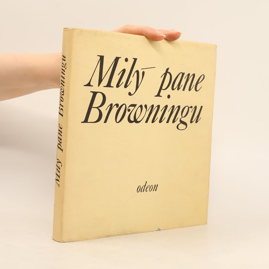 Robert Browning Milý pane Browningu