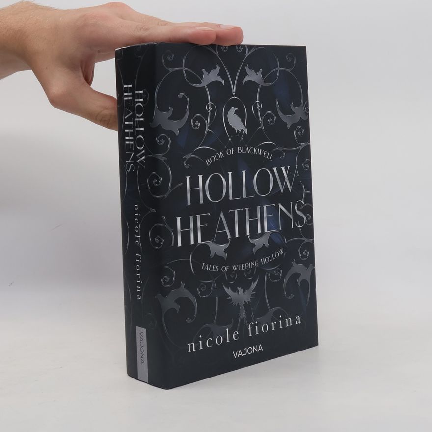 Nicole Fiorina Hollow Heathens: Book of Blackwell