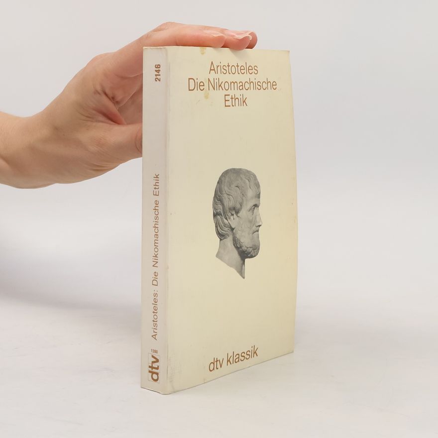 Aristoteles Die Nikomachische Ethik