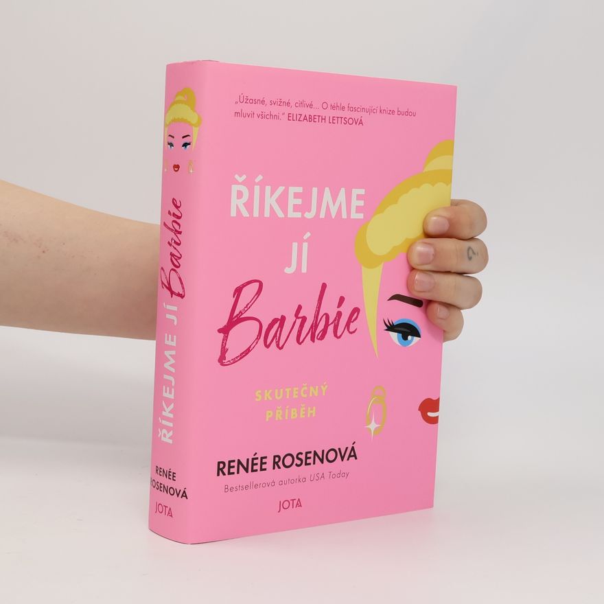 Renée Rosen Říkejme jí Barbie