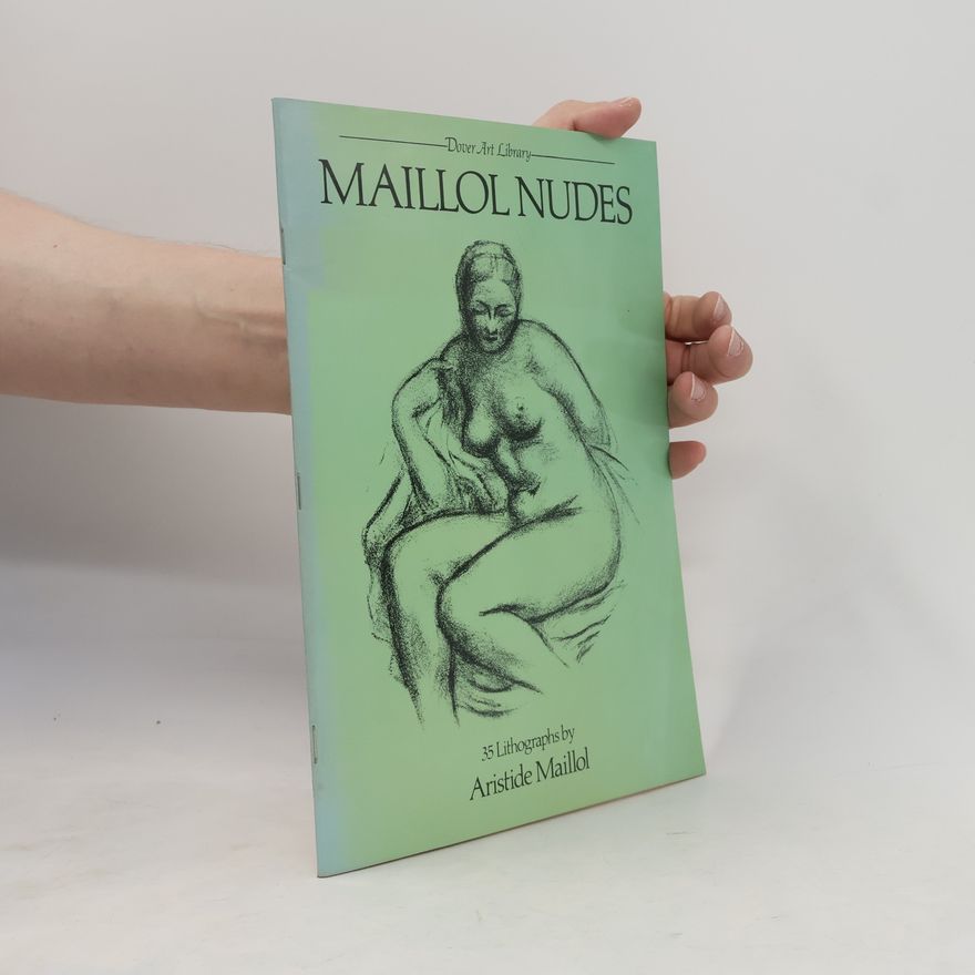 Aristide Maillol Maillol Nudes