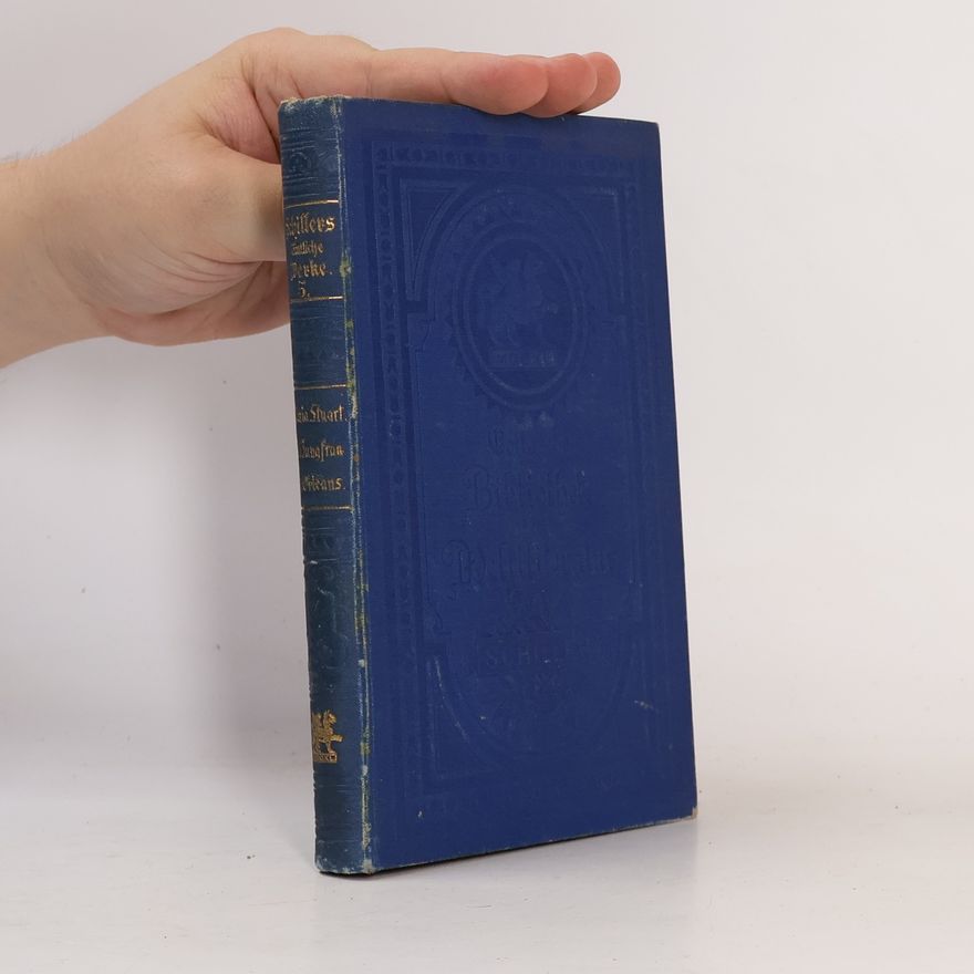 Friedrich Schiller Schillers sämtliche Werke V.