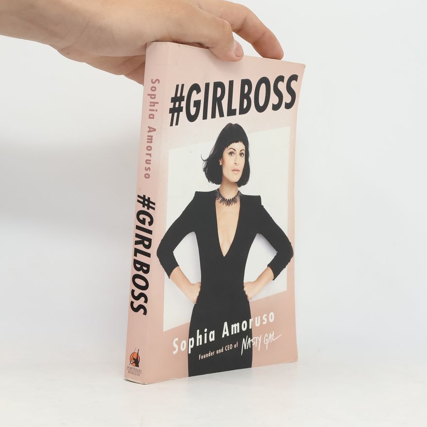 Sophia Amoruso Girlboss