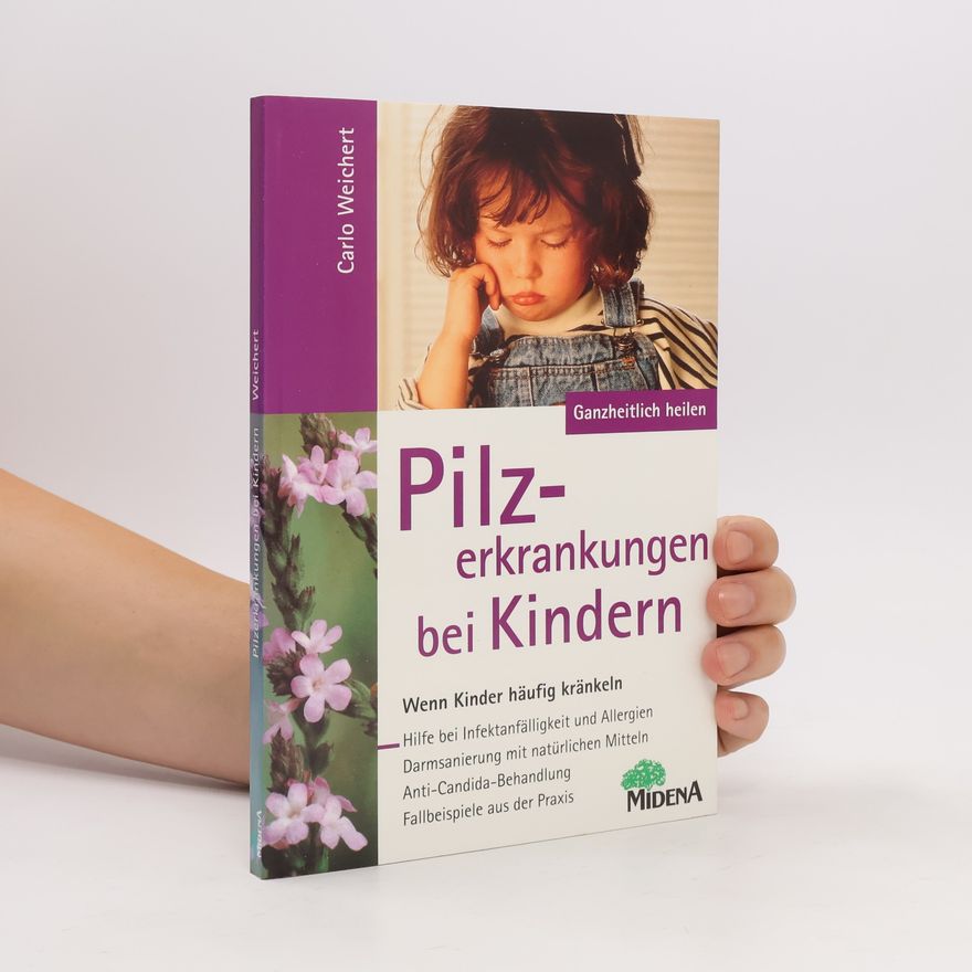 Carlo Weichert Pilzerkrankungen bei Kindern