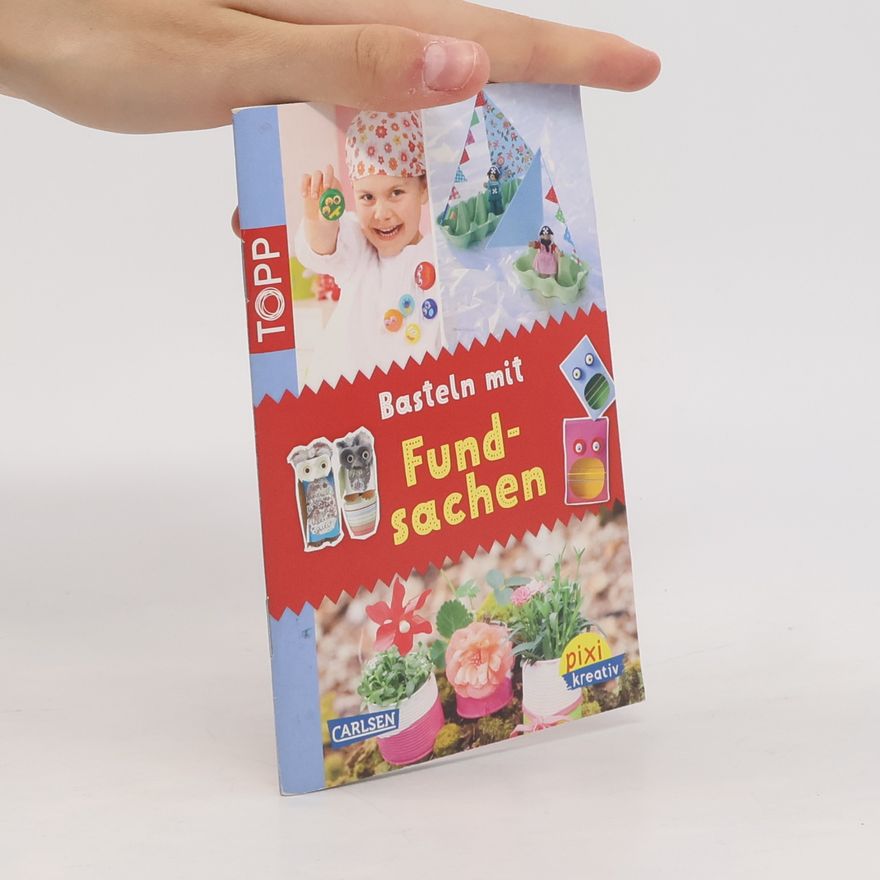 Autorenkollektiv Basteln mit Fundsachen