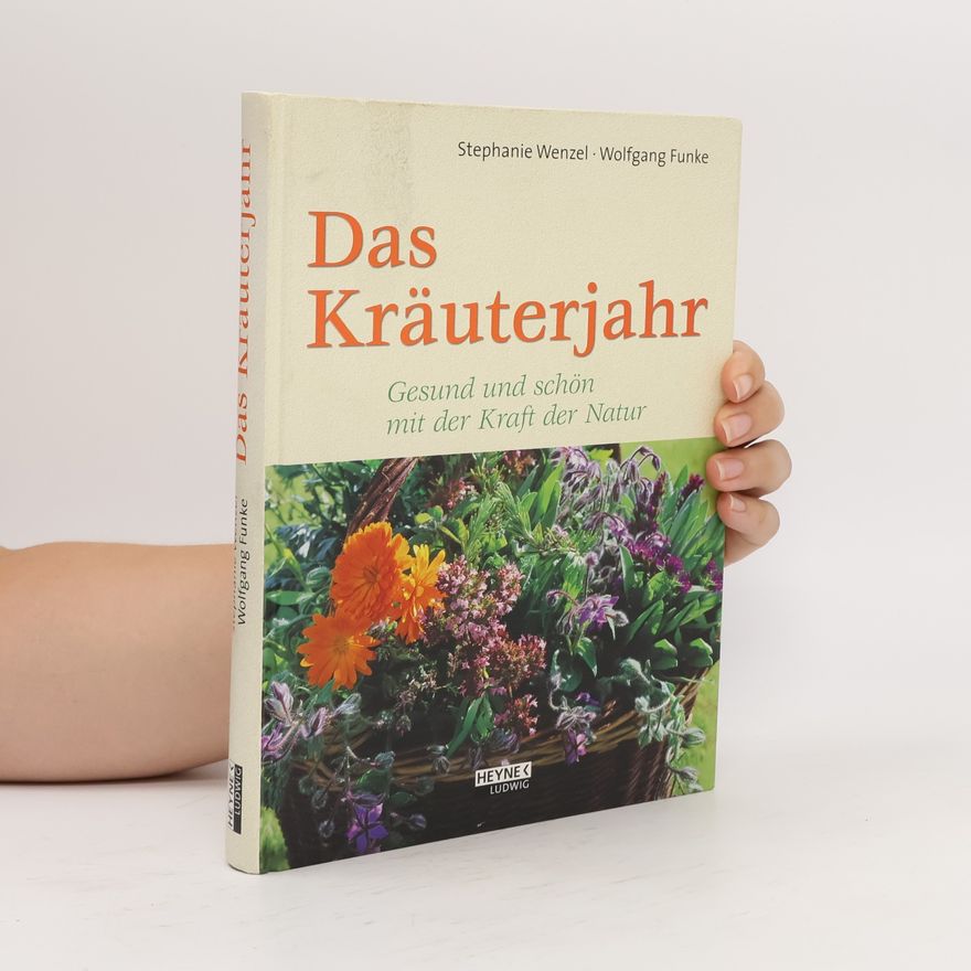Stephanie Wenzel Das Kräuterjahr
