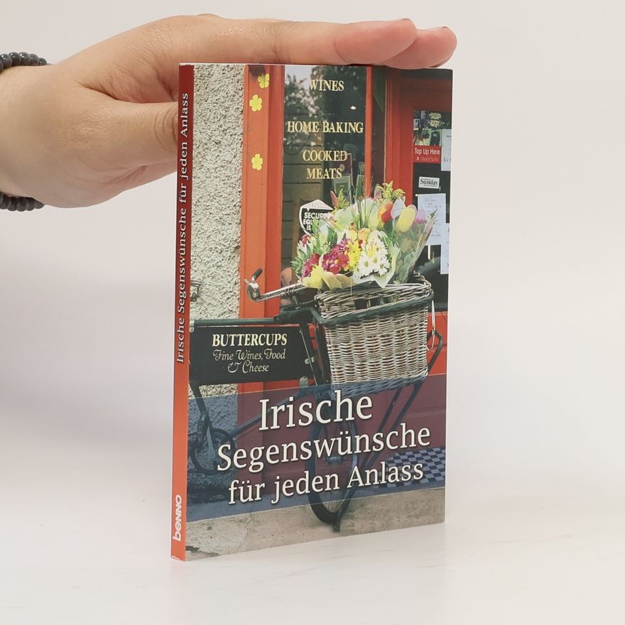 Ingrid Dlugos Irische Segenswünsche für jeden Anlass