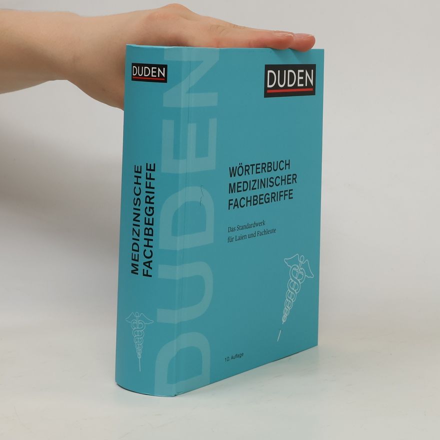 Dudenredaktion (Bibliographisches Institut) Duden - Wörterbuch medizinischer Fachbegriffe