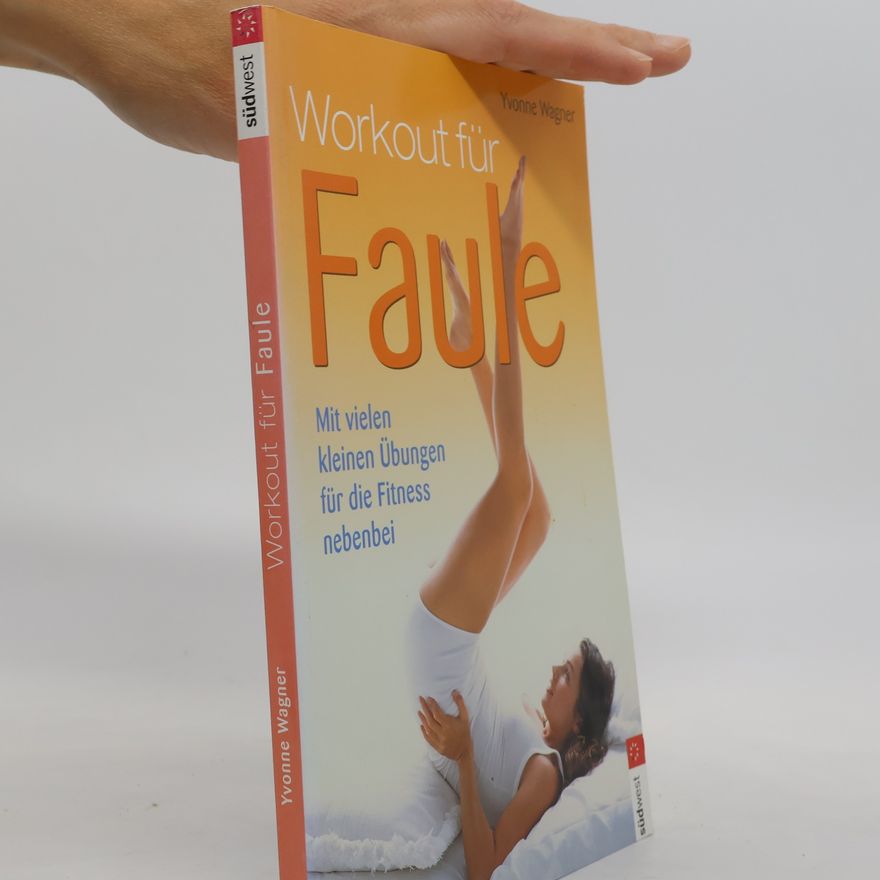 Yvonne Wagner Workout für Faule