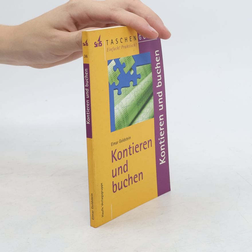 Elmar Goldstein S+S Taschenguide - 36: Kontieren und Buchen