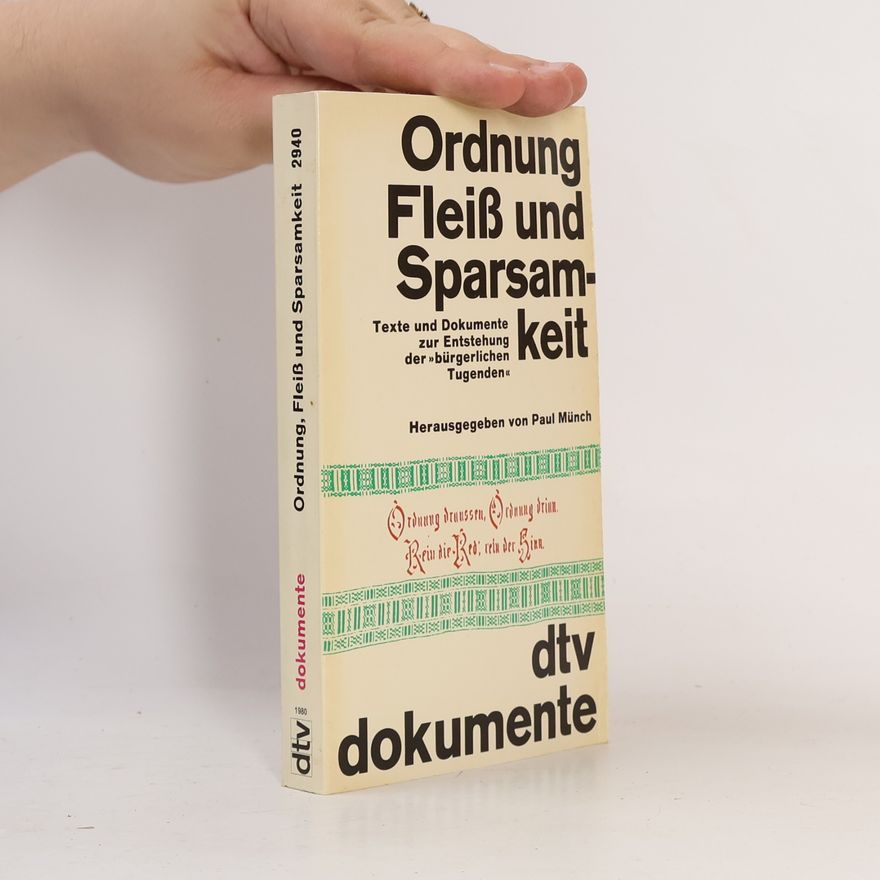Paul Münch Ordnung, Fleiss und Sparsamkeit
