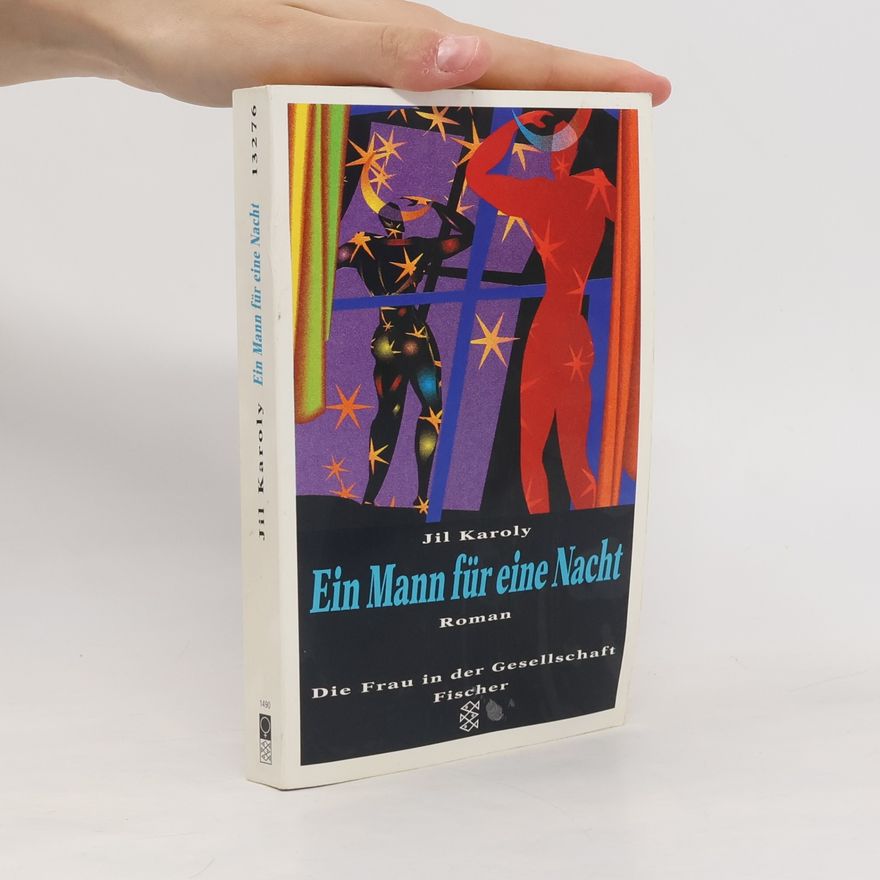 Jil Karoly Ein Mann für eine Nacht