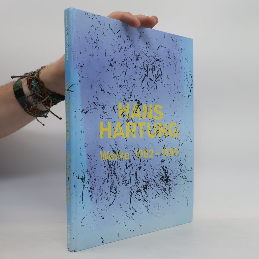 Christoph Schreier Hans Hartung - Malerei als Experiment