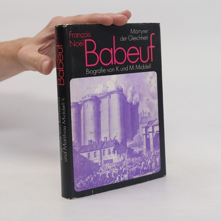 Matthias Middell François Noël Babeuf