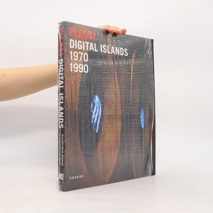Fabrizio Plessi Plessi, Digital islands 1970 - 1990