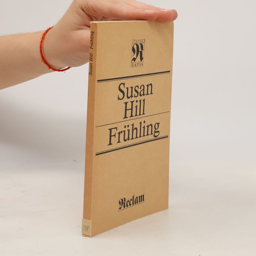 Susan Hill Frühling