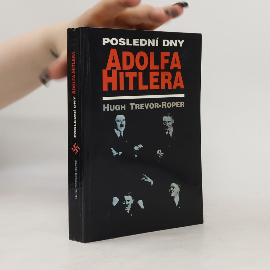 Marta Staňková Poslední dny Adolfa Hitlera