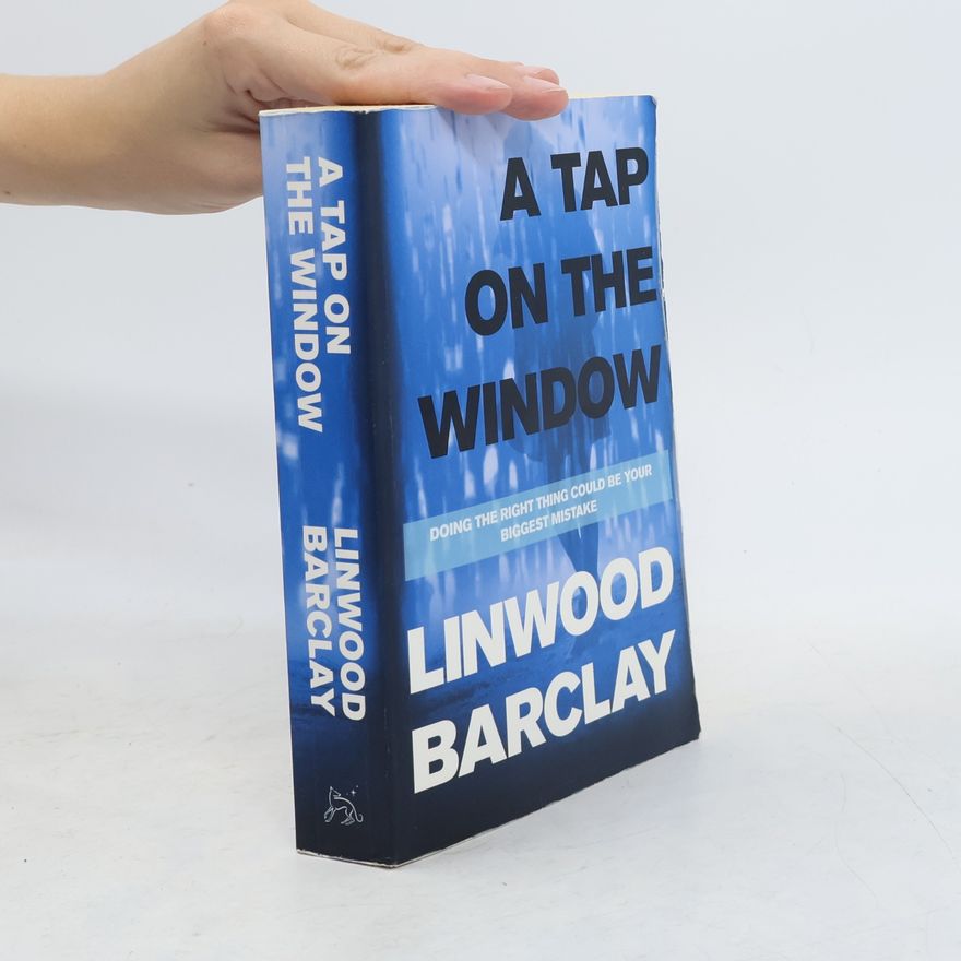 Linwood Barclay A Tap on the Window