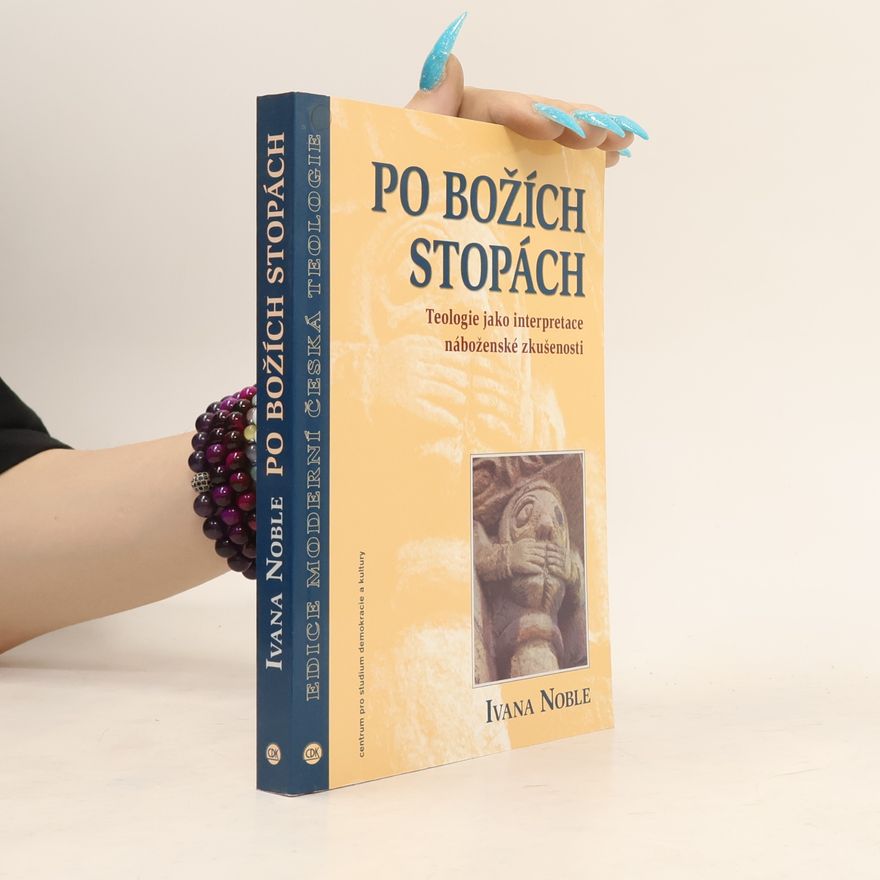 Ivana Noble Po Božích stopách