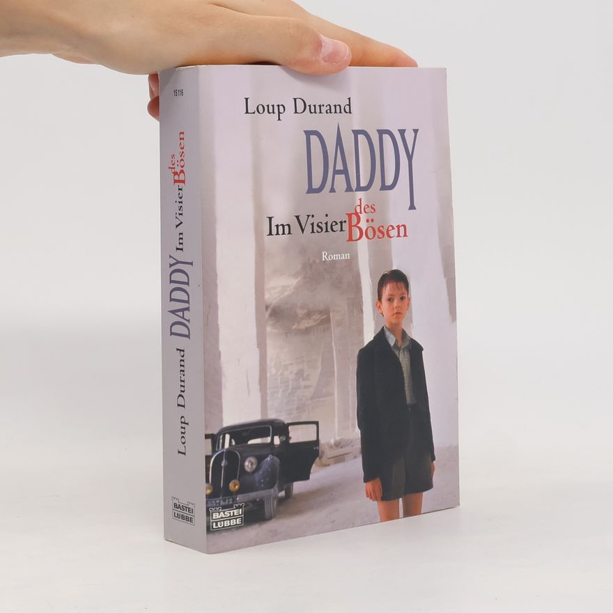 Loup Durand Daddy, Film-Tie-In. Im Visier des Bösen. Roman