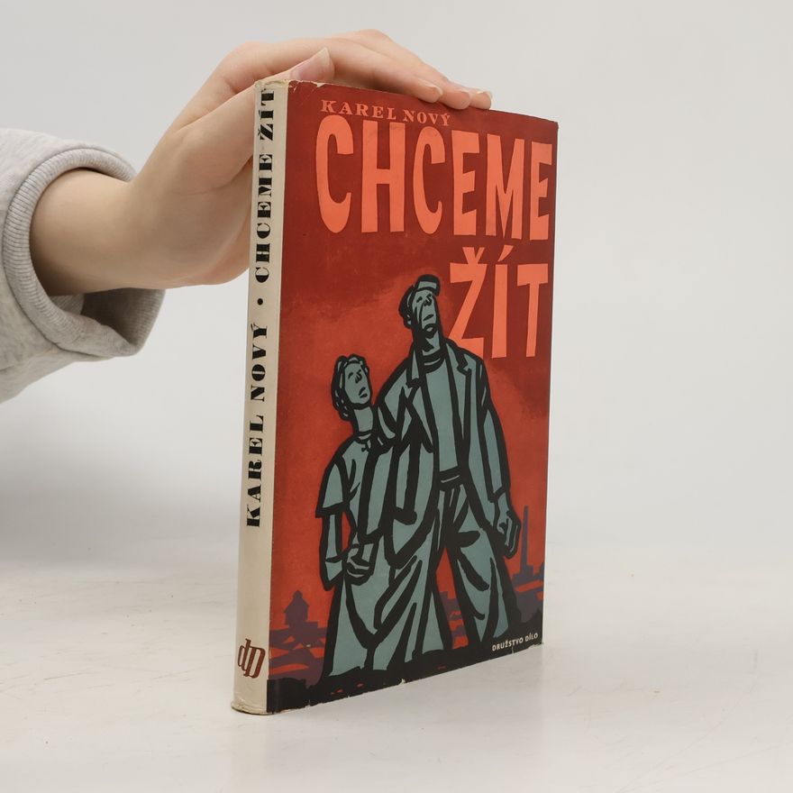 Karel Nový Chceme Žít
