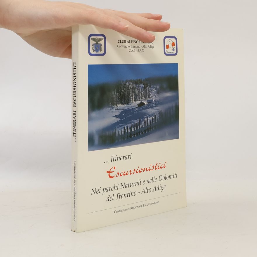 AA.VV. ... Itinerari Escursionistici