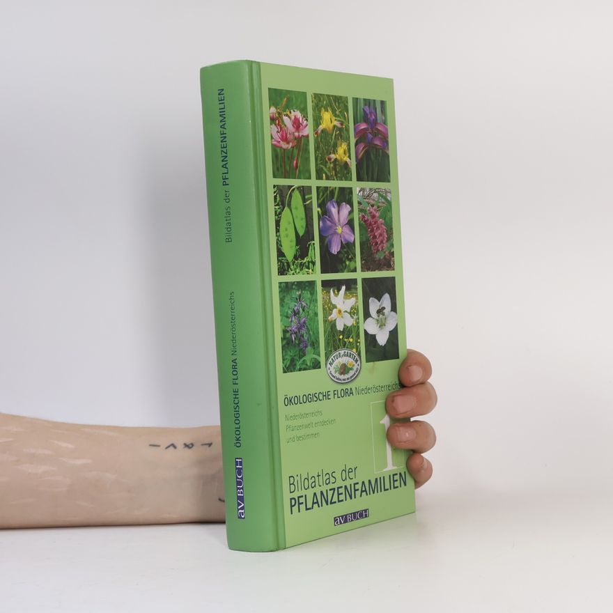 Kolektiv autorů Ökologische Flora, Niederösterreichs Wildpflanzen entdecken und bestimmen