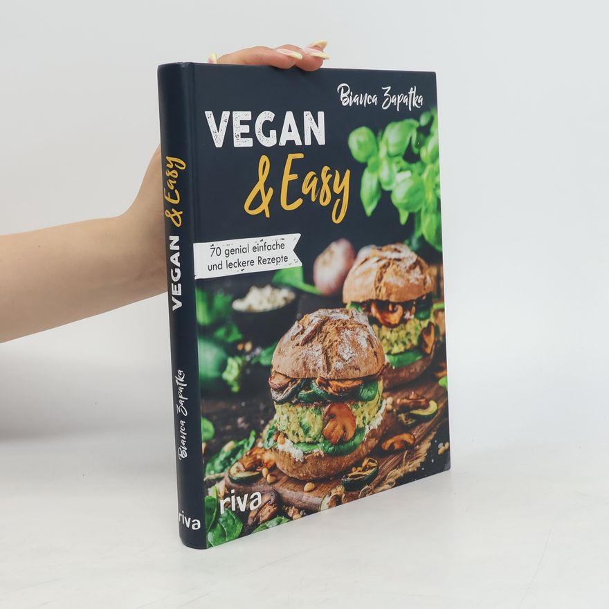 Bianca Zapatka Vegan & Easy