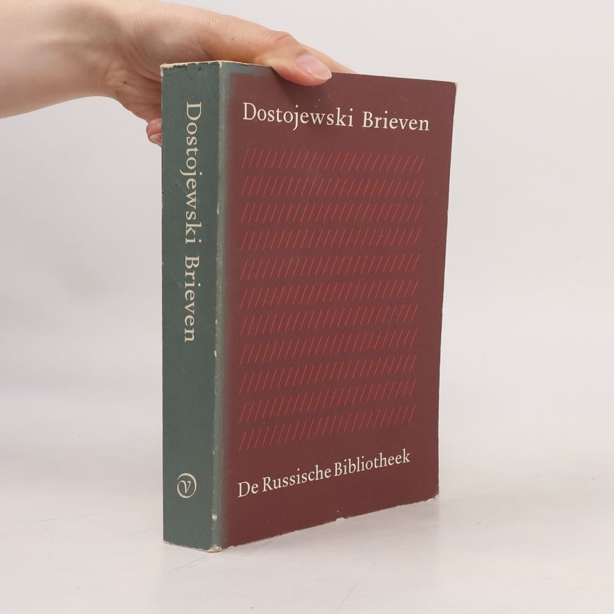 Fiodor Michajlovič Dostojevskij Brieven