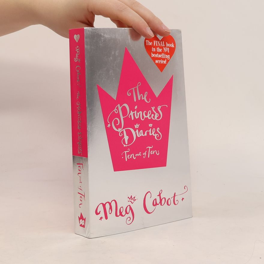 Meg Cabot The princess diaries. 10, Ten out of ten