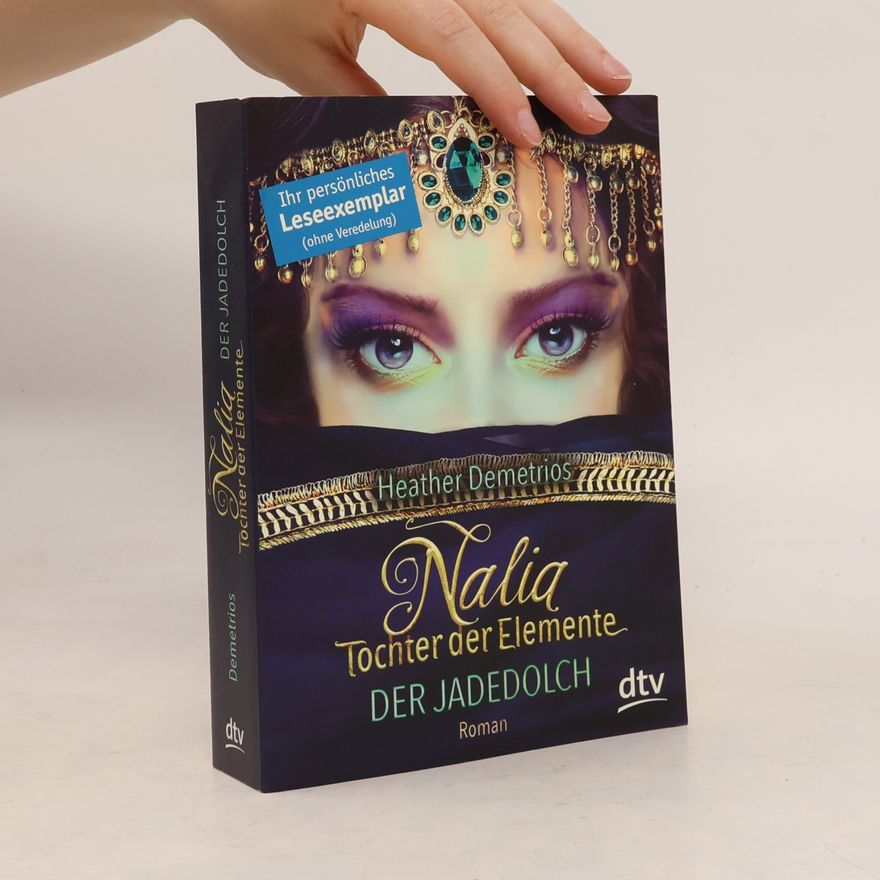 Heather Demetrios Natalia Tochter der Elemente: Der Jadedolch