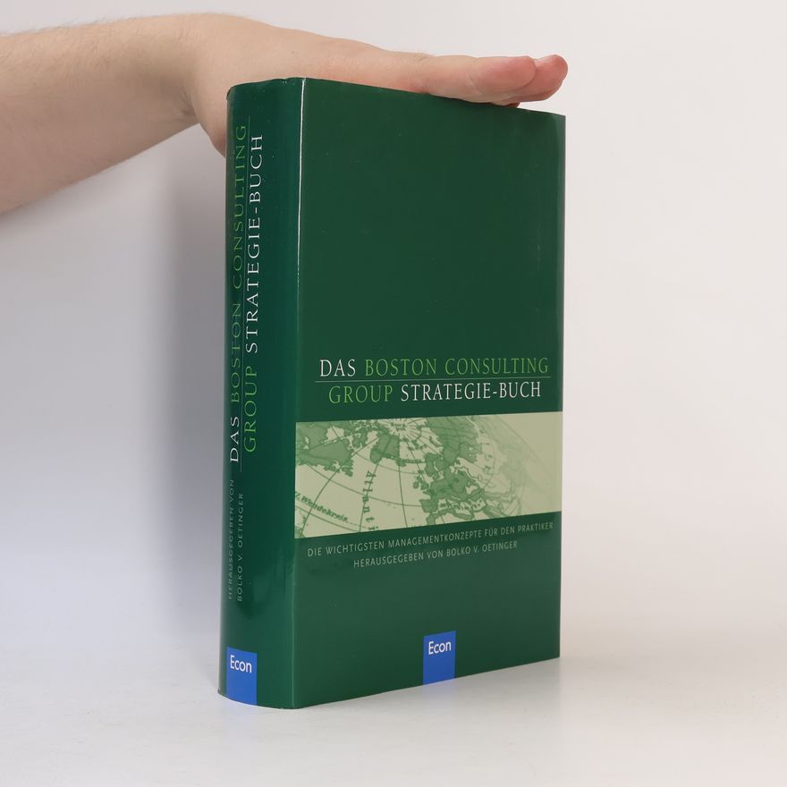 Autorenkollektiv Das Boston Consulting Group Strategie-Buch