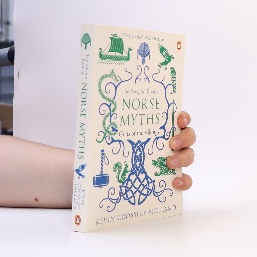 Kevin Crossley-Holland The Penguin Book of Norse Myths
