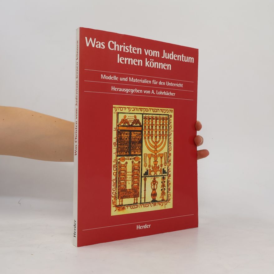 Albrecht Lohrbächer Was Christen vom Judentum lernen können