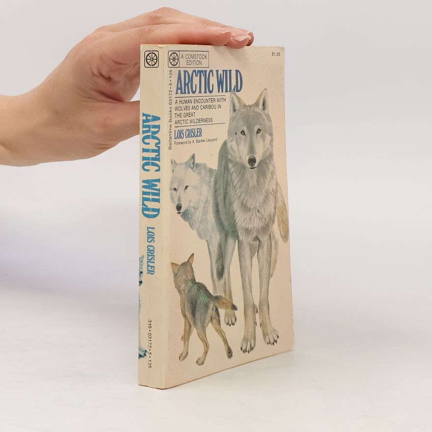 Lois Crisler Arctic Wild