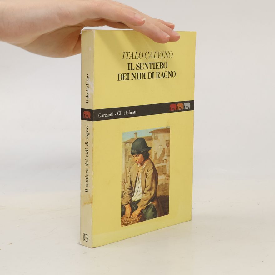 Italo Calvino Il sentiero dei nidi di ragno