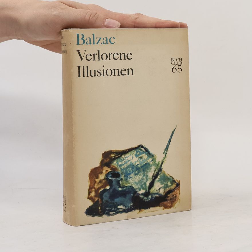 Honoré de Balzac Verlorene Illusionen