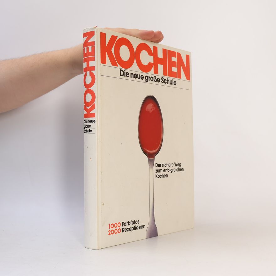 Arnold Zabert Kochen. Die neue große Schule