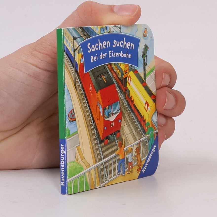 Autorenkollektiv Sachen Suchen Bei der Eisenbahn