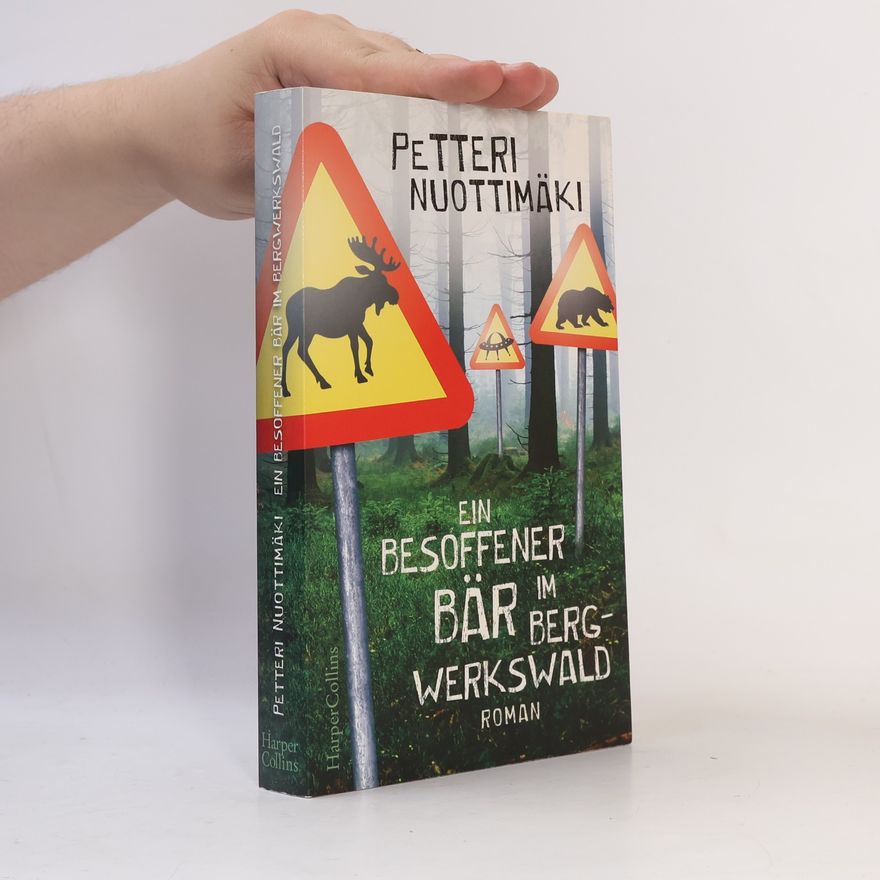 Petteri Nuottimäki Ein besoffener Bär im Bergwerkswald