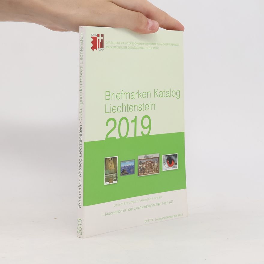 Kolektiv autorů Briefmarken Katalog Liechtenstein 2019