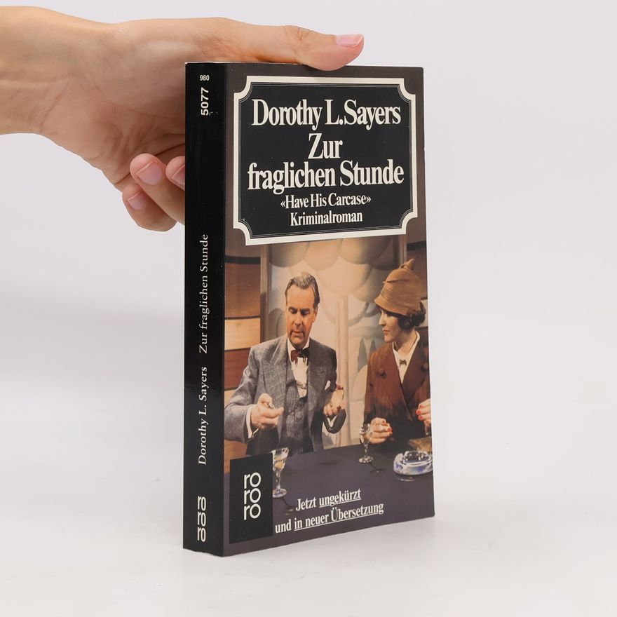 Dorothy L. Sayers Zur fraglichen Stunde