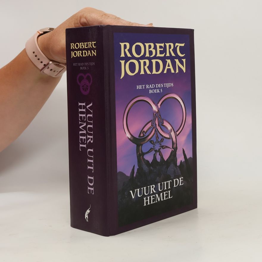 Robert Jordan Het rad des tijds - 5: Vuur uit de hemel