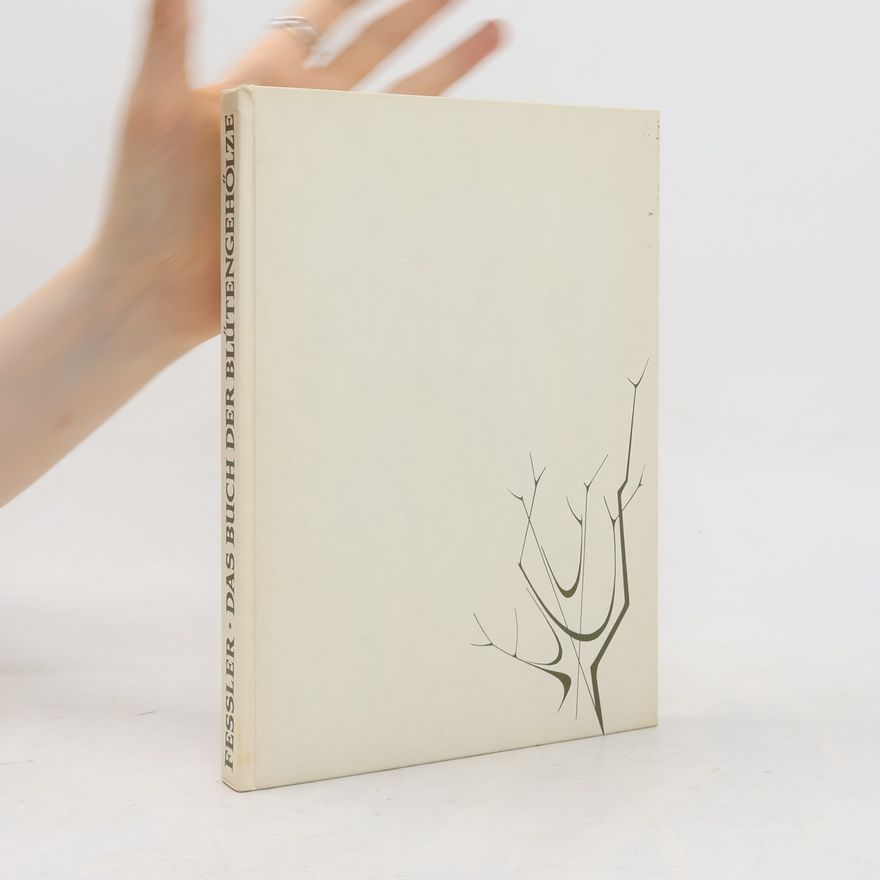 Alfred Feßler Das buch der blutengeholze