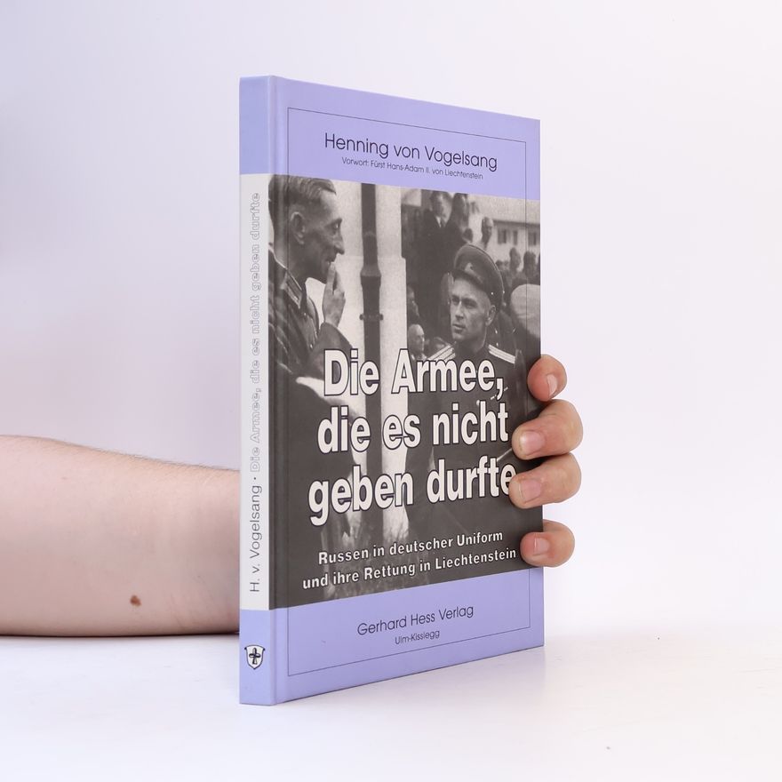 Henning von Vogelsang Die Armee, die es nicht geben durfte