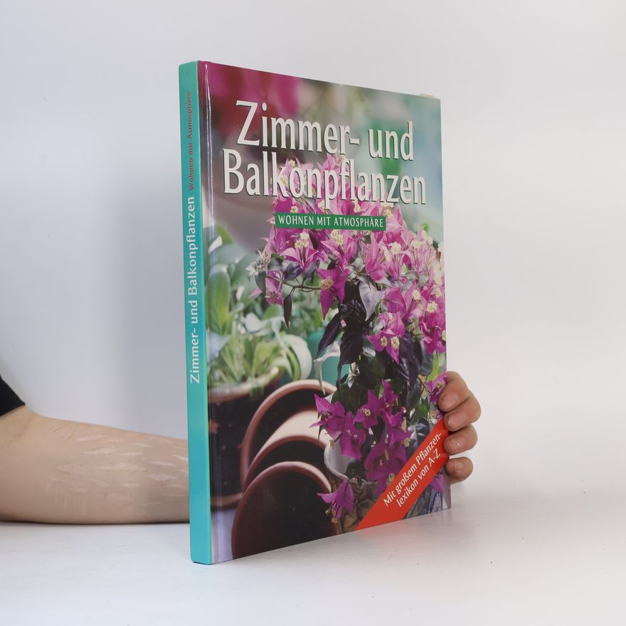 Various authors Zimmer - und Balkonpflanzen