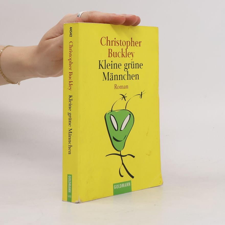 Christopher Buckley Kleine grüne Männchen